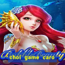 choi game caro truc tuyen