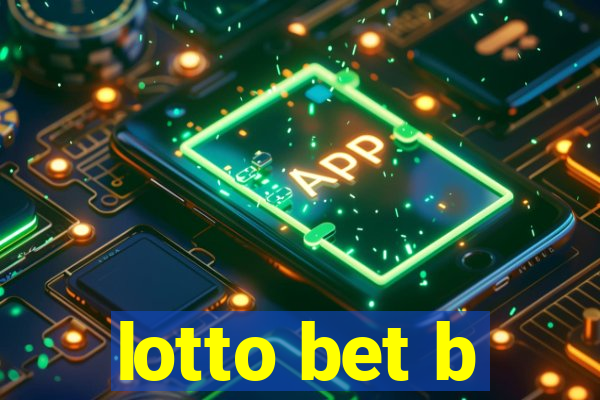 lotto bet b