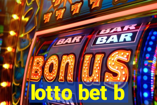 lotto bet b