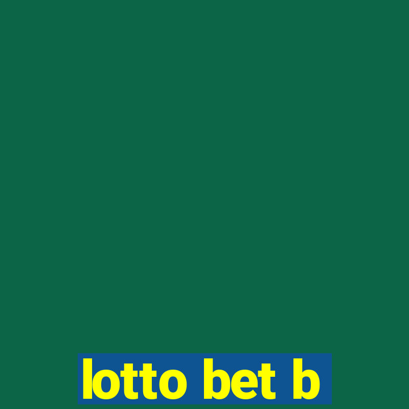 lotto bet b