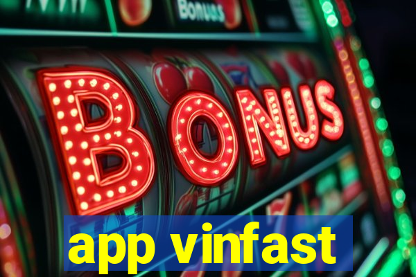 app vinfast