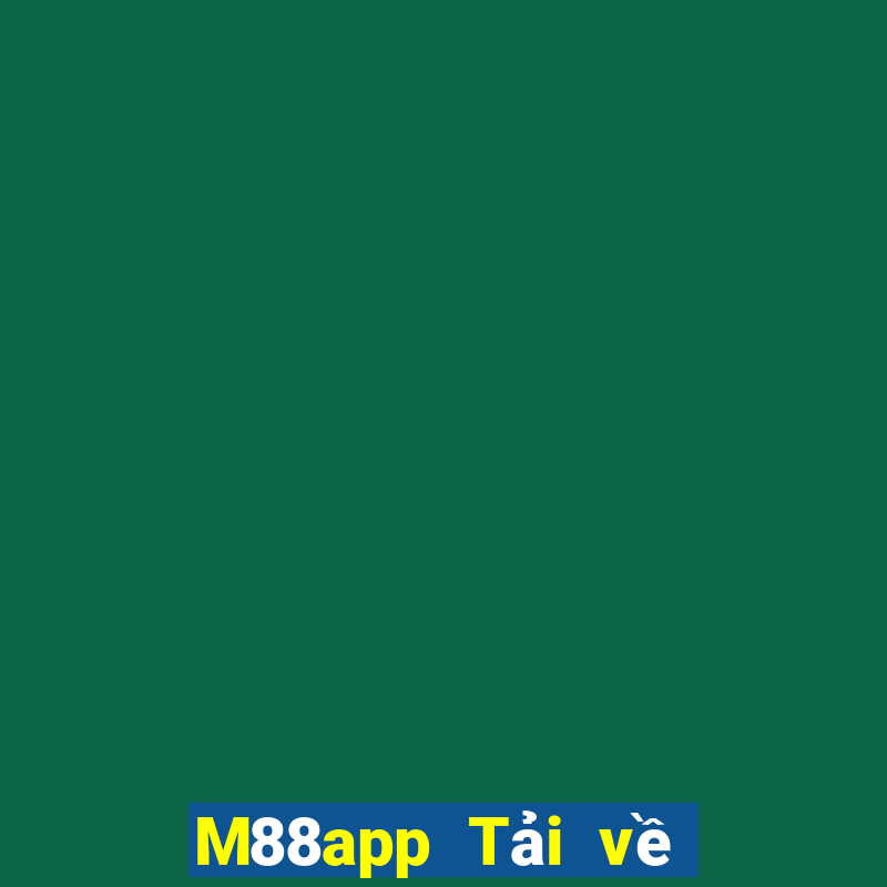 M88app Tải về Fun88 bi