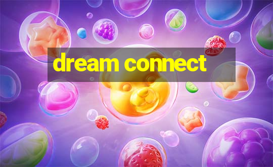 dream connect