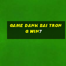 game danh bai trong win7