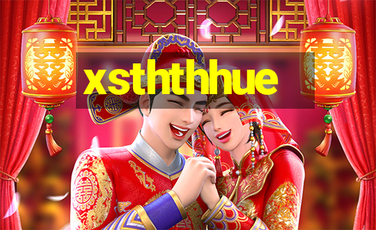 xsththhue