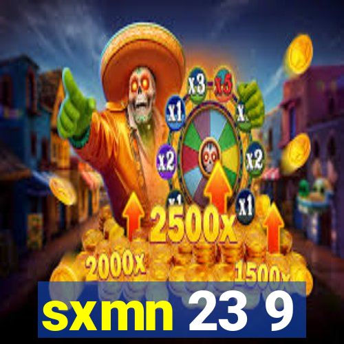 sxmn 23 9