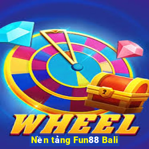 Nền tảng Fun88 Bali