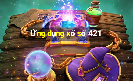 Ứng dụng xổ số 421