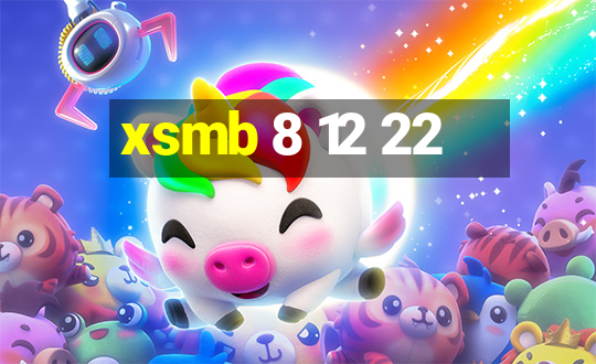 xsmb 8 12 22