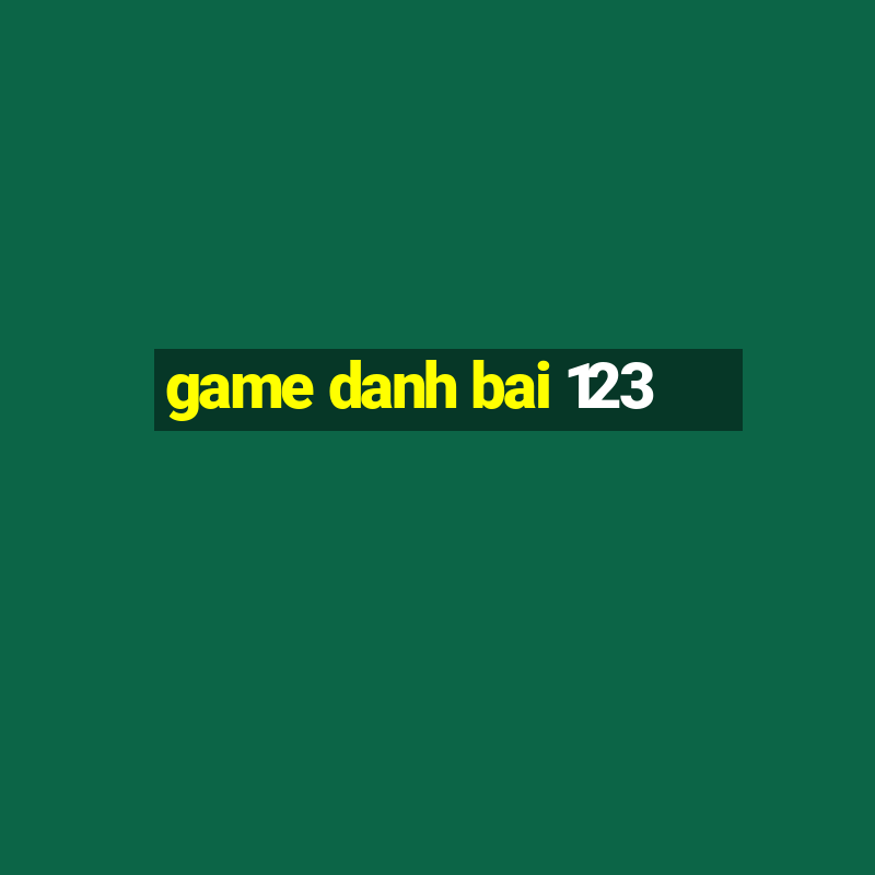 game danh bai 123