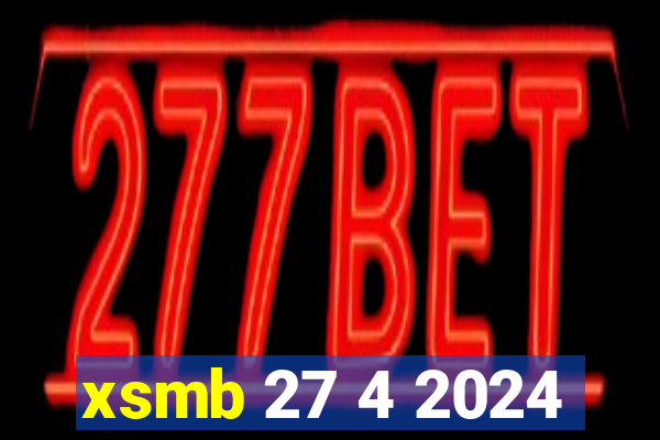 xsmb 27 4 2024