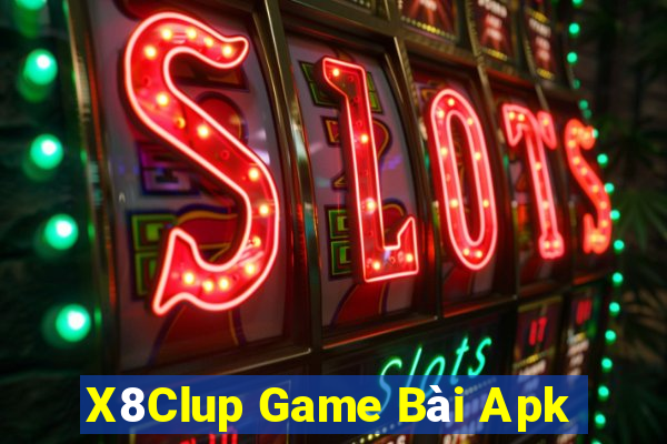 X8Clup Game Bài Apk