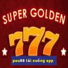 pau88 tải xuống app