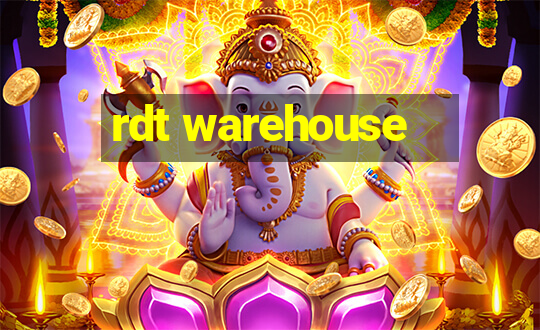 rdt warehouse