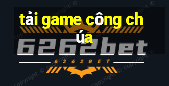 tải game công chúa