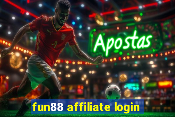 fun88 affiliate login