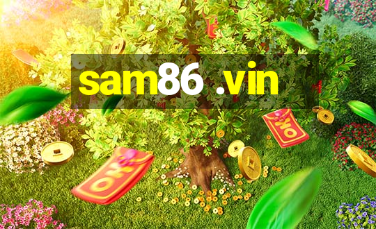 sam86 .vin