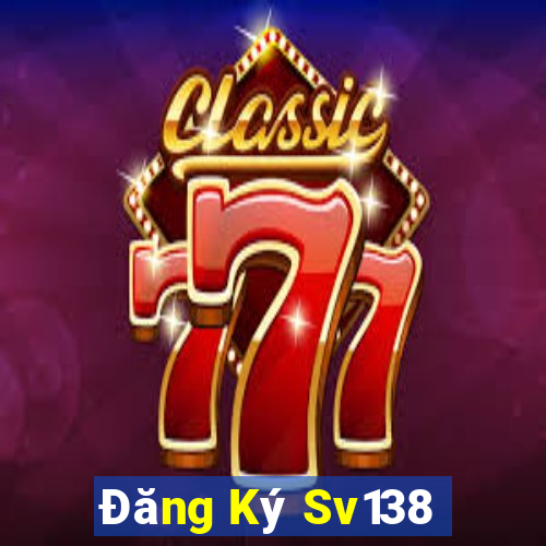 Đăng Ký Sv138