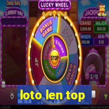 loto len top