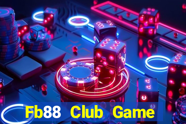 Fb88 Club Game Bài Hay Nhất Hiện Nay