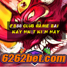 Fb88 Club Game Bài Hay Nhất Hiện Nay