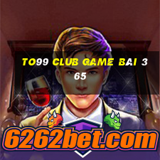 To99 Club Game Bài 365