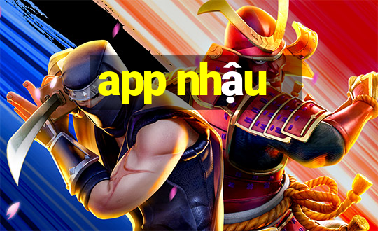 app nhậu