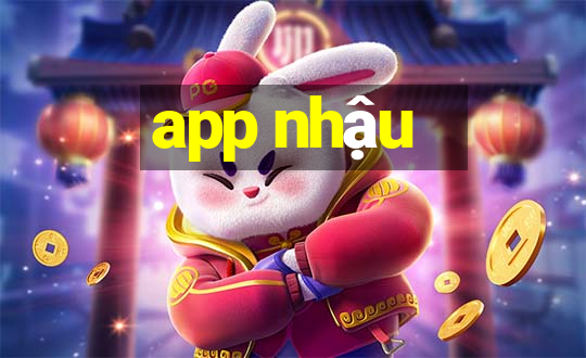 app nhậu