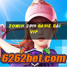 Zowin 2019 Game Bài Vip