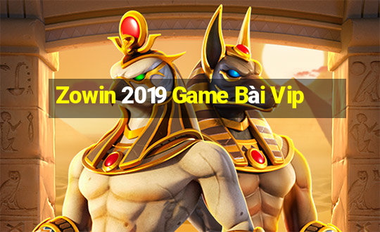 Zowin 2019 Game Bài Vip