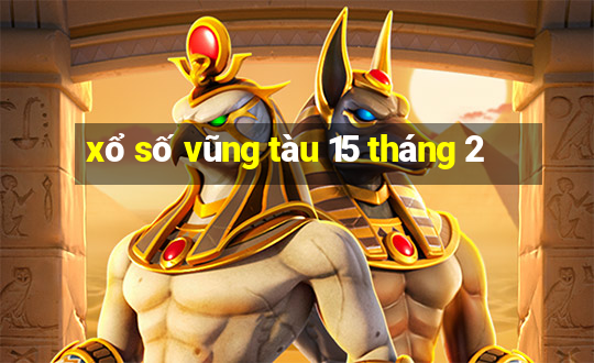 xổ số vũng tàu 15 tháng 2