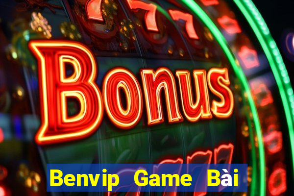 Benvip Game Bài 247 Club