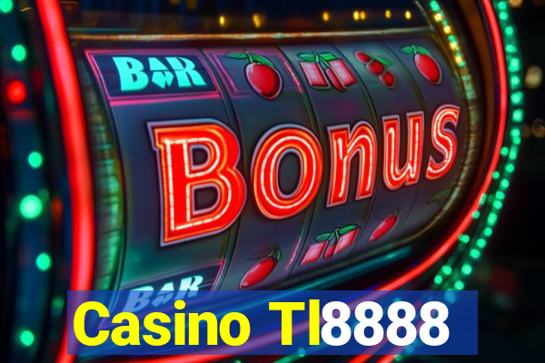 Casino Tl8888