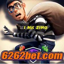 đổi mk zing