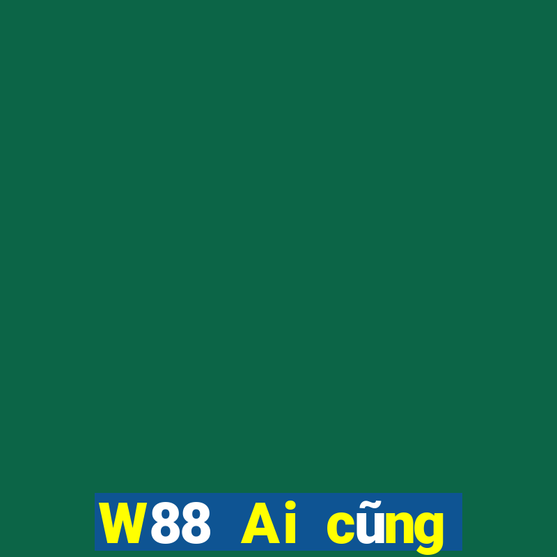 W88 Ai cũng đặt cược vé số