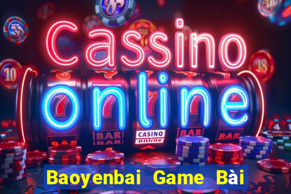 Baoyenbai Game Bài Lừa Đảo