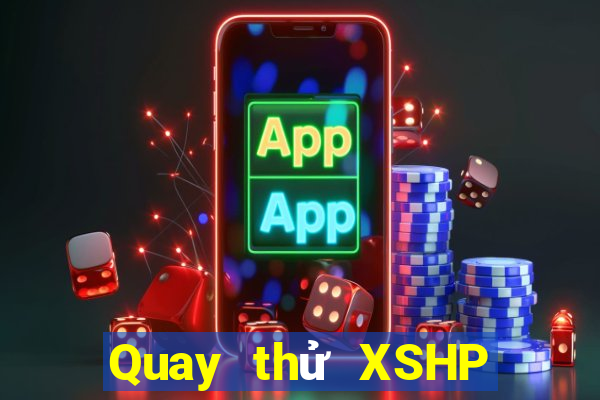 Quay thử XSHP ngày 22