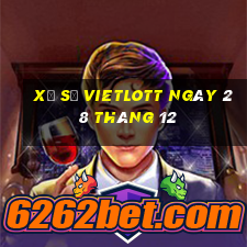 xổ số vietlott ngày 28 tháng 12