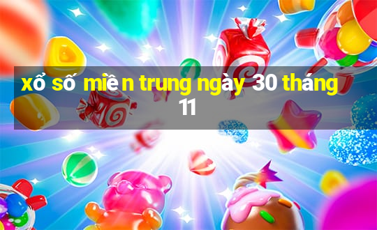 xổ số miền trung ngày 30 tháng 11