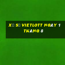 xổ số vietlott ngày 1 tháng 8