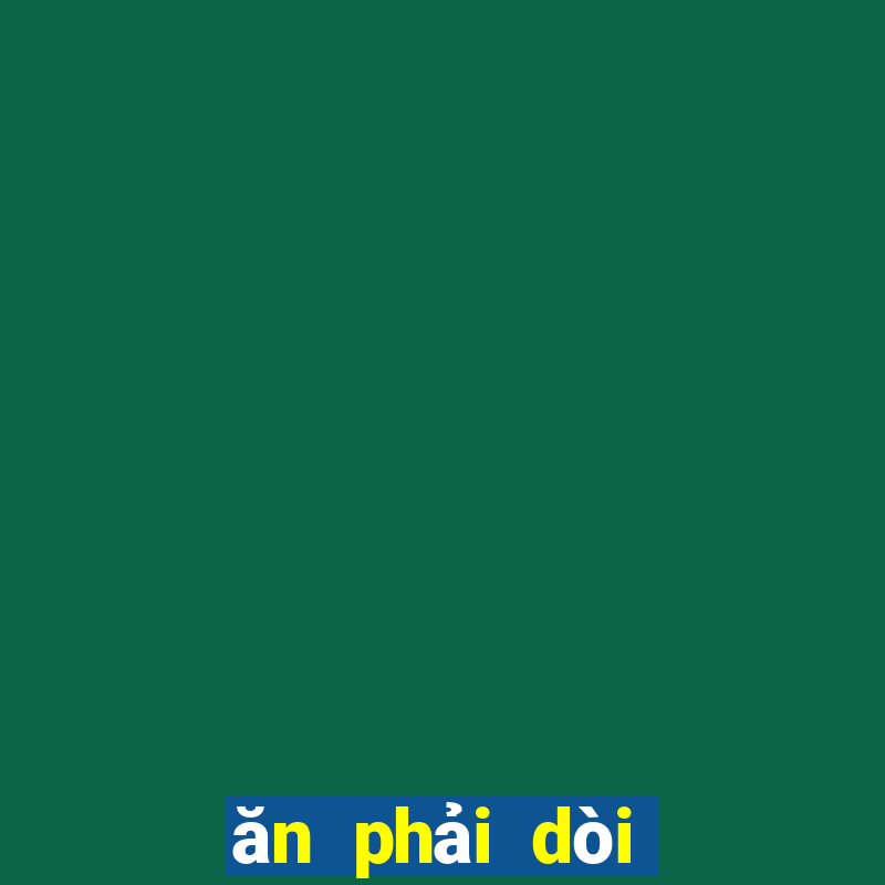 ăn phải dòi có sao không