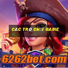 các trò chơi game