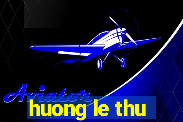 huong le thu