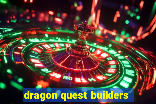 dragon quest builders