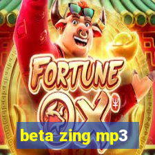 beta zing mp3