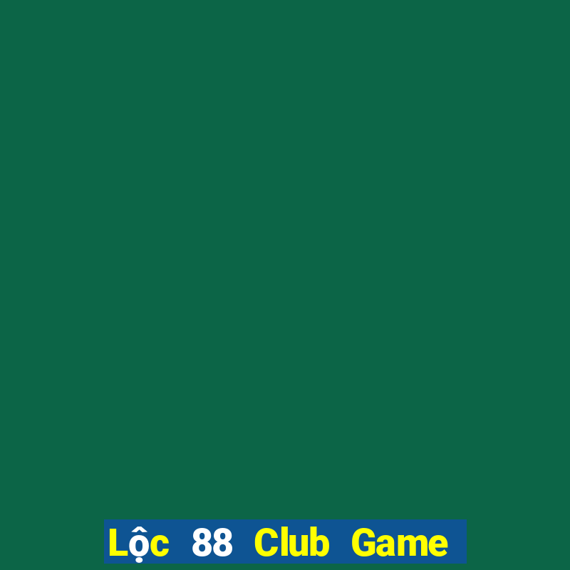 Lộc 88 Club Game Bài Uno Miễn Phí