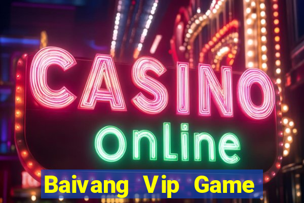 Baivang Vip Game Bài Hay Nhất Hiện Nay