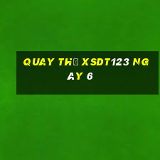 Quay thử XSDT123 ngày 6