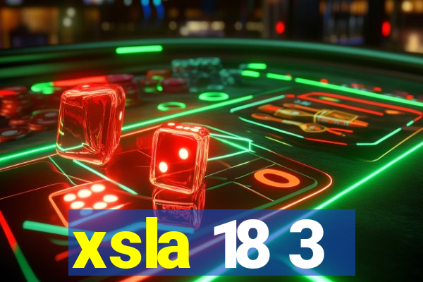 xsla 18 3