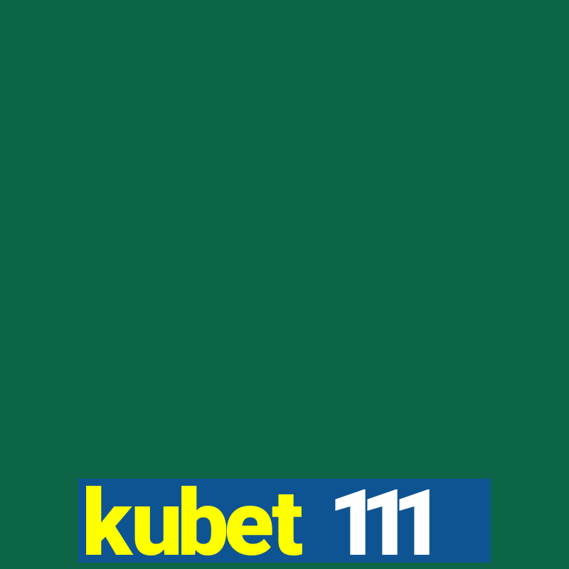 kubet 111